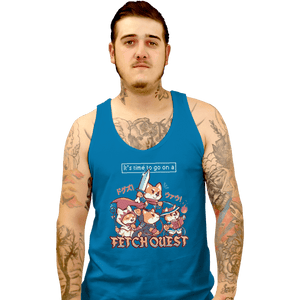 Shirts Tank Top, Unisex / Small / Sapphire It's Time To Go On A Fetch Quest