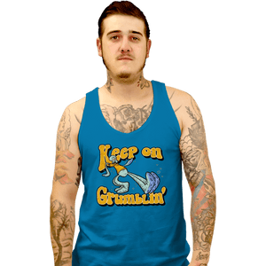 Daily_Deal_Shirts Tank Top, Unisex / Small / Sapphire Keep On Grumblin'