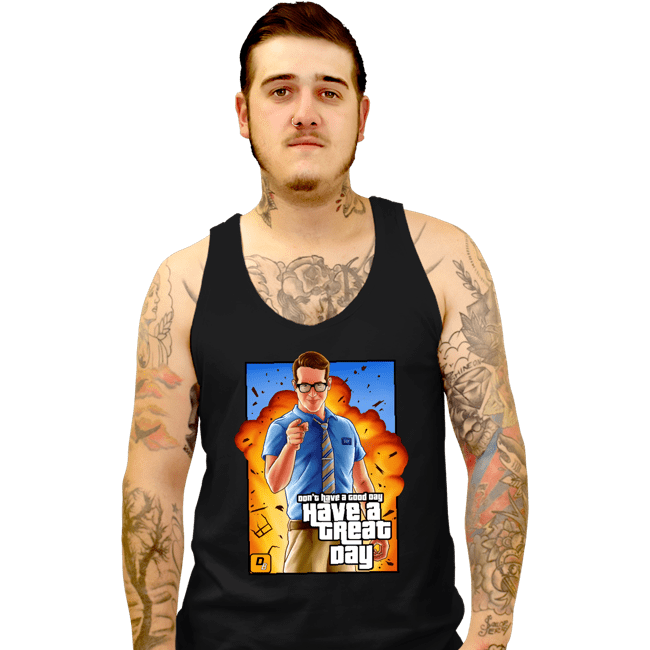 Shirts Tank Top, Unisex / Small / Black Have A Great Day