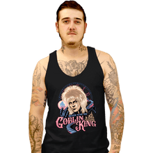Load image into Gallery viewer, Daily_Deal_Shirts Tank Top, Unisex / Small / Black Never Fear The Goblin King
