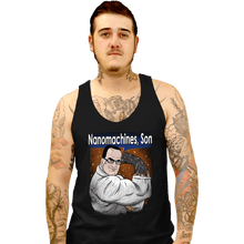 Load image into Gallery viewer, Daily_Deal_Shirts Tank Top, Unisex / Small / Black Nanomachines, Son
