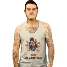 Load image into Gallery viewer, Shirts Tank Top, Unisex / Small / White You Are Already Dead
