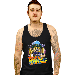 Daily_Deal_Shirts Tank Top, Unisex / Small / Black Back From The Future
