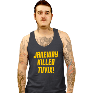 Daily_Deal_Shirts Tank Top, Unisex / Small / Dark Heather Janeway Killed Tuvix!