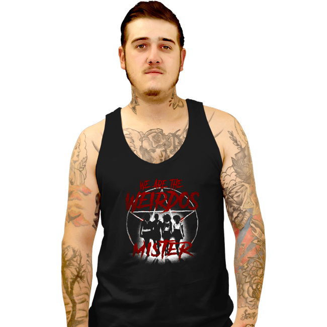 Daily_Deal_Shirts Tank Top, Unisex / Small / Black The Weirdos