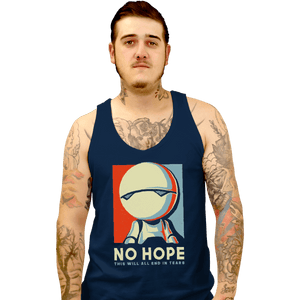 Shirts Tank Top, Unisex / Small / Navy No Hope