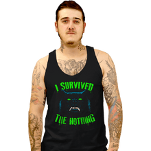 Load image into Gallery viewer, Secret_Shirts Tank Top, Unisex / Small / Black Survive The Nothing
