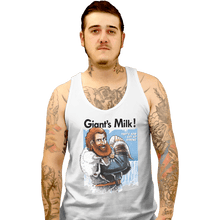 Load image into Gallery viewer, Shirts Tank Top, Unisex / Small / White Giant&#39;s Milk!
