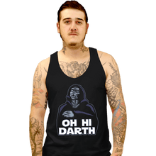 Load image into Gallery viewer, Daily_Deal_Shirts Tank Top, Unisex / Small / Black Oh Hi Darth
