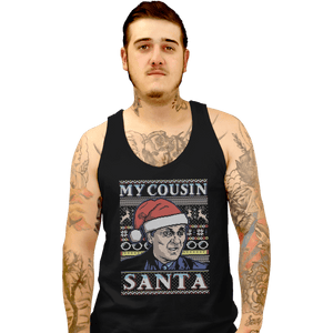 Shirts Tank Top, Unisex / Small / Black My Cousin Santa
