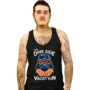 Daily_Deal_Shirts Tank Top, Unisex / Small / Black The Dark Side Of Vacation
