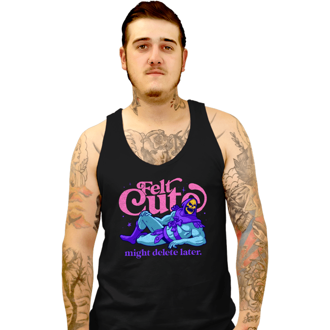 Secret_Shirts Tank Top, Unisex / Small / Black Felt Cute!