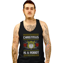 Load image into Gallery viewer, Shirts Tank Top, Unisex / Small / Black Christmas Is A Robot

