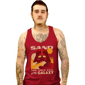 Shirts Tank Top, Unisex / Small / Red Sand, The True Evil Of The Galaxy