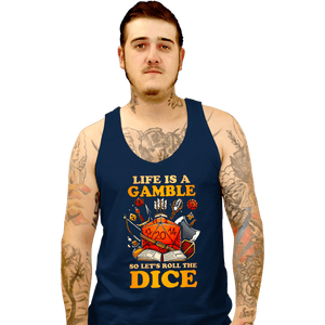 Shirts Tank Top, Unisex / Small / Navy Life Is A Gamble
