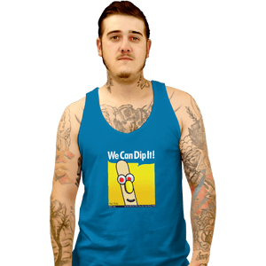 Shirts Tank Top, Unisex / Small / Sapphire We Can Dip It