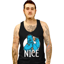 Load image into Gallery viewer, Shirts Tank Top, Unisex / Small / Black Nice
