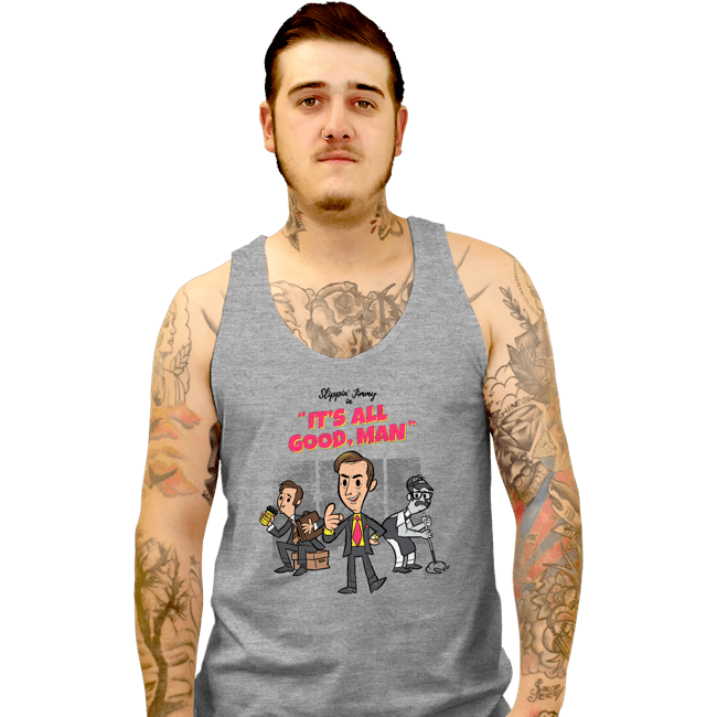 Secret_Shirts Tank Top, Unisex / Small / Sports Grey It's All Good Man