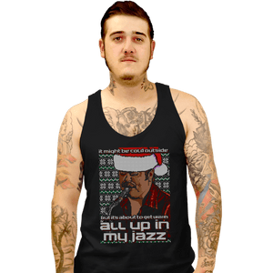 Secret_Shirts Tank Top, Unisex / Small / Black All Up In My Jazz