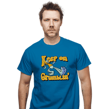 Load image into Gallery viewer, Daily_Deal_Shirts T-Shirts, Unisex / Small / Sapphire Keep On Grumblin&#39;

