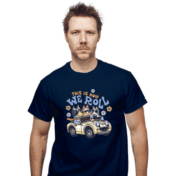 Daily_Deal_Shirts T-Shirts, Unisex / Small / Navy This Is How We Roll