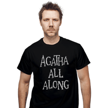 Load image into Gallery viewer, Secret_Shirts T-Shirts, Unisex / Small / Black Agatha All Along Black Shirt
