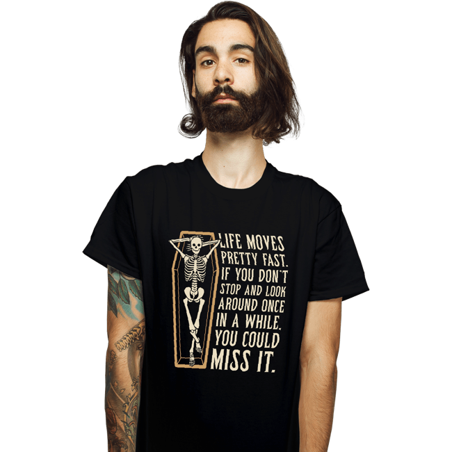 Secret_Shirts T-Shirts, Unisex / Small / Black Life Moves Fast