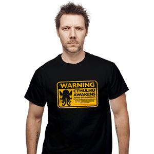 Daily_Deal_Shirts T-Shirts, Unisex / Small / Black Cthulhu Warning