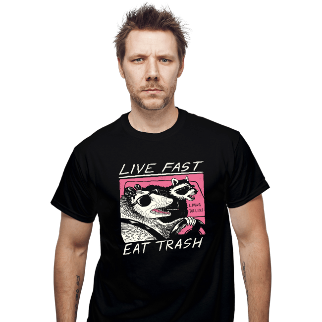 Secret_Shirts T-Shirts, Unisex / Small / Black Live Fast Eat Trash