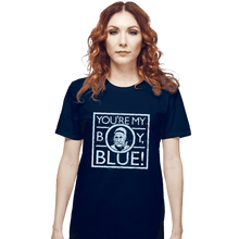 Load image into Gallery viewer, Secret_Shirts T-Shirts, Unisex / Small / Navy My Boy Blue
