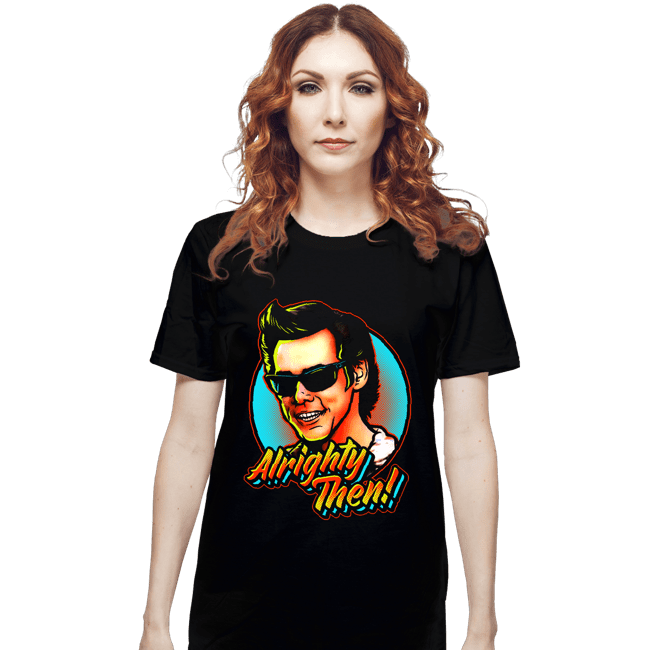 Secret_Shirts T-Shirts, Unisex / Small / Black ALLLrighty Then!