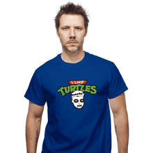 Load image into Gallery viewer, Daily_Deal_Shirts T-Shirts, Unisex / Small / Royal Blue I Like Turtles
