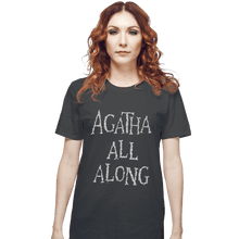 Load image into Gallery viewer, Secret_Shirts T-Shirts, Unisex / Small / Charcoal Agatha All Along Grey Shirt
