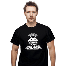 Load image into Gallery viewer, Daily_Deal_Shirts T-Shirts, Unisex / Small / Black Dawn Of The Arcade
