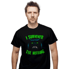 Load image into Gallery viewer, Secret_Shirts T-Shirts, Unisex / Small / Black Survive The Nothing
