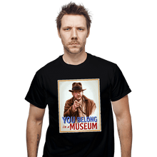 Load image into Gallery viewer, Daily_Deal_Shirts T-Shirts, Unisex / Small / Black You Belong In A Museum
