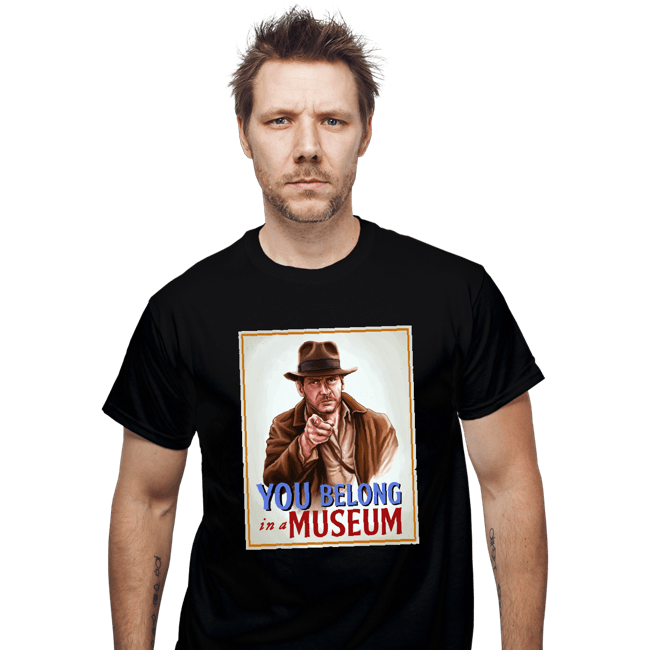 Daily_Deal_Shirts T-Shirts, Unisex / Small / Black You Belong In A Museum
