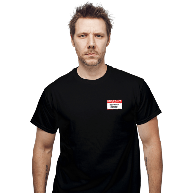 Secret_Shirts T-Shirts, Unisex / Small / Black Hello There Kenobi