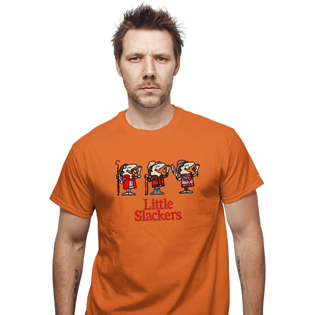 Daily_Deal_Shirts T-Shirts, Unisex / Small / Orange Little Slackers