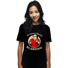 Load image into Gallery viewer, Secret_Shirts T-Shirts, Unisex / Small / Black So Anyway I Started Blasting
