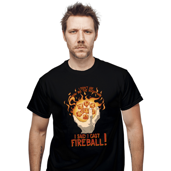 Secret_Shirts T-Shirts, Unisex / Small / Black I Cast Fireball!
