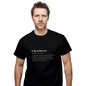 Shirts T-Shirts, Unisex / Small / Black Chewbacca Dictionary