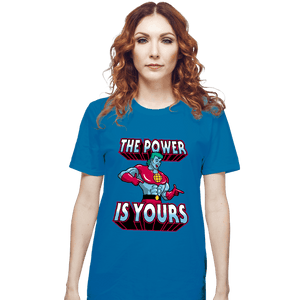 Shirts T-Shirts, Unisex / Small / Sapphire The Power Is Yours