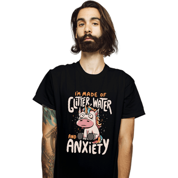 Daily_Deal_Shirts T-Shirts, Unisex / Small / Black I'm Made Of Glitter, Water, And Anxiety
