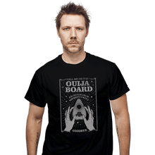 Load image into Gallery viewer, Shirts T-Shirts, Unisex / Small / Black Call Me On The Ouija
