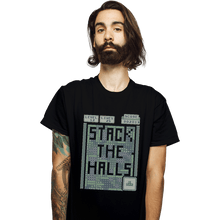 Load image into Gallery viewer, Shirts T-Shirts, Unisex / Small / Black Stack The Halls
