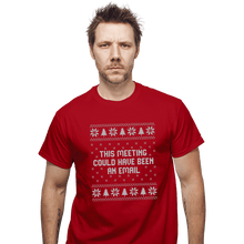 Load image into Gallery viewer, Daily_Deal_Shirts T-Shirts, Unisex / Small / Red Email Meeting Sweater
