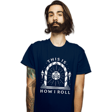 Load image into Gallery viewer, Shirts T-Shirts, Unisex / Small / Navy This Is How I Roll

