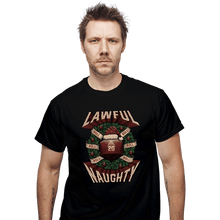 Load image into Gallery viewer, Shirts T-Shirts, Unisex / Small / Black Lawful Naughty Christmas
