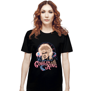 Daily_Deal_Shirts T-Shirts, Unisex / Small / Black Never Fear The Goblin King